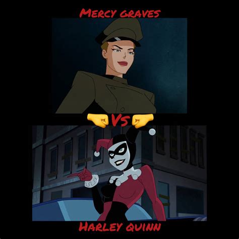 mercy graces|harley quinn vs mercy graves.